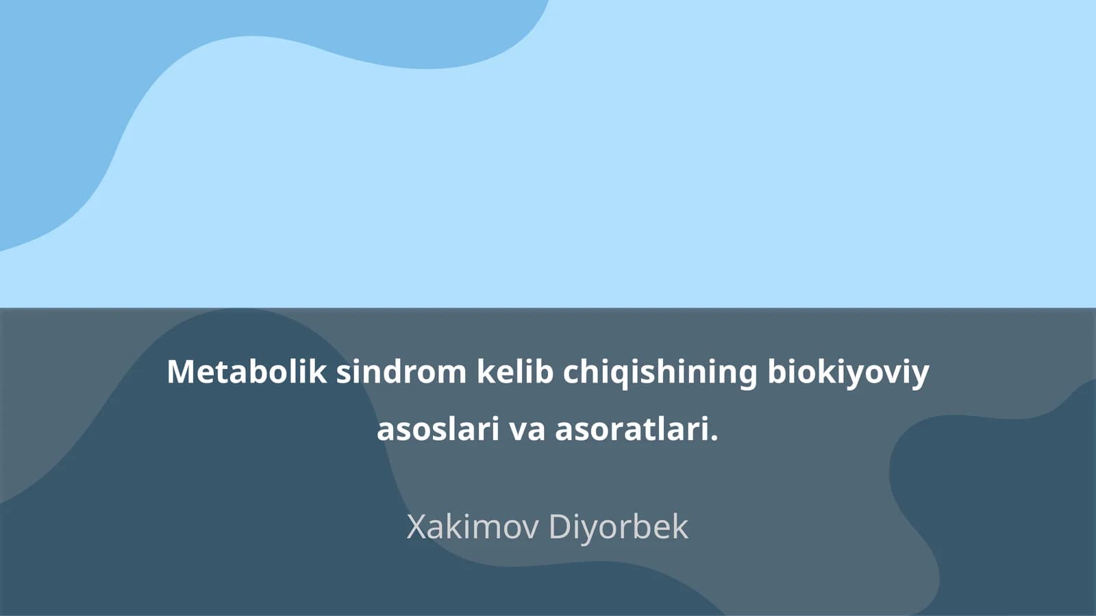Metabolik sindrom kelib chiqishining biokiyoviy asoslari va asoratlari