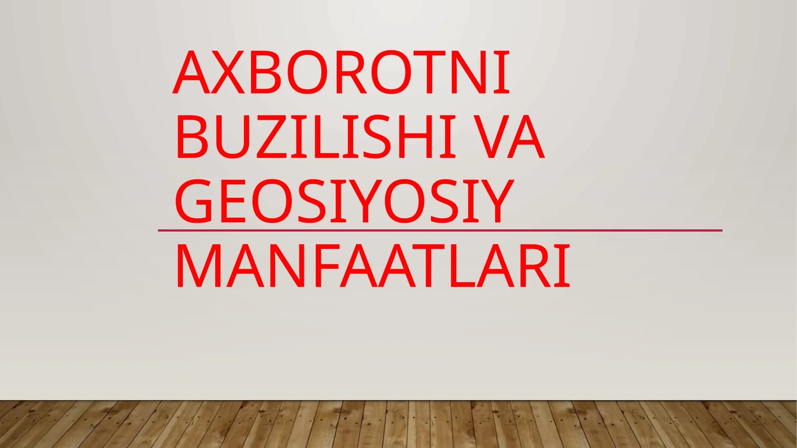 Axborotni Buzilishi va Geosiyosiy Manfaatlari