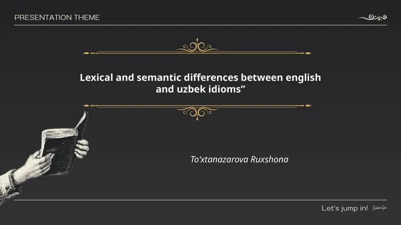 Lexical and semantic differences between English and Uzbek idioms