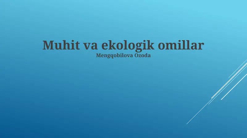 Muhit va ekologik omillar