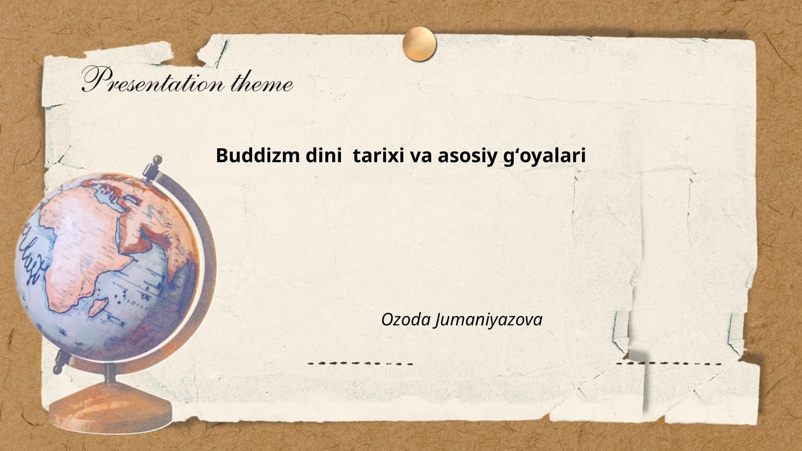 Buddizm dini tarixi va asosiy gʻoyalari