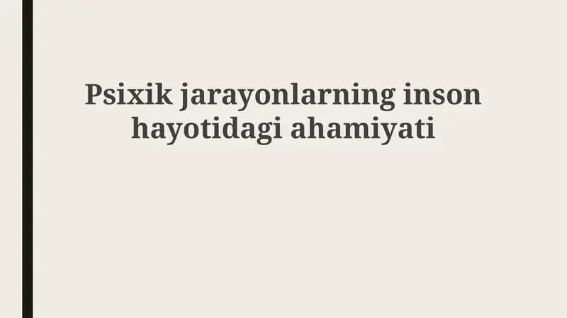 Mental jarayonlar va ularning o'zgaruvchanliklari