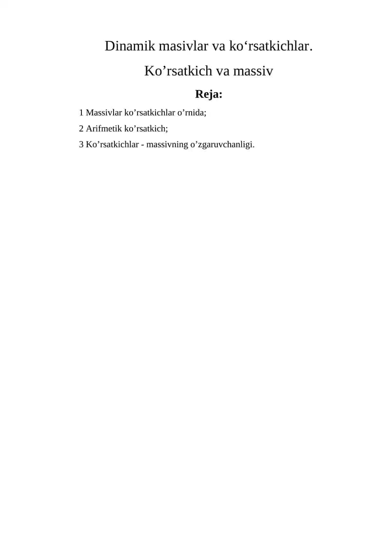 Dinamik masivlar va koʻrsatkichlar