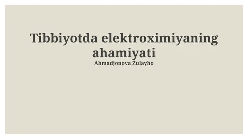 Tibbiyotda elektroximiyaning ahamiyati