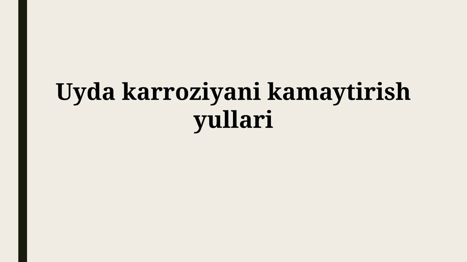 Uyda karroziyanikamaytirishyullari