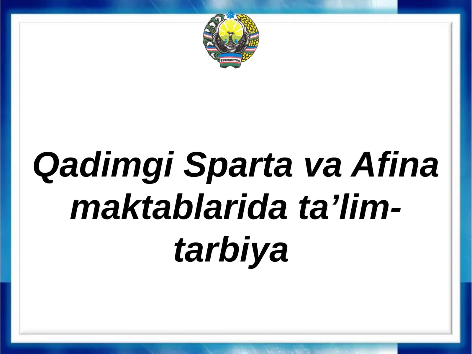 Qadimgi Sparta va Afina maktablarida ta’lim-tarbiya