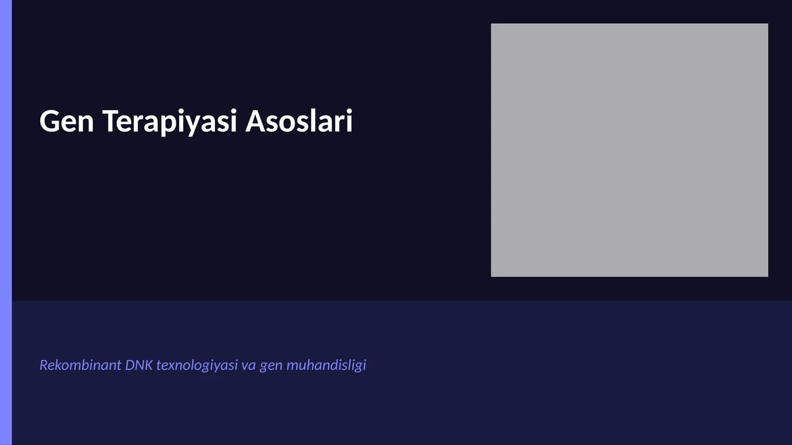 Gen Terapiyasi Asoslari