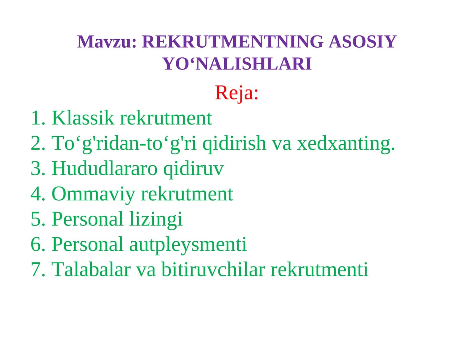 REKRUTMENTNING ASOSIY YO‘NALISHLARI