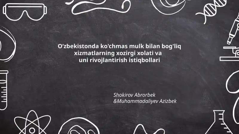 O'zbekistonda ko'chmas mulk bilan bog'liq xizmatlarning xozirgi xolati va uni rivojlantirish istiqbollari