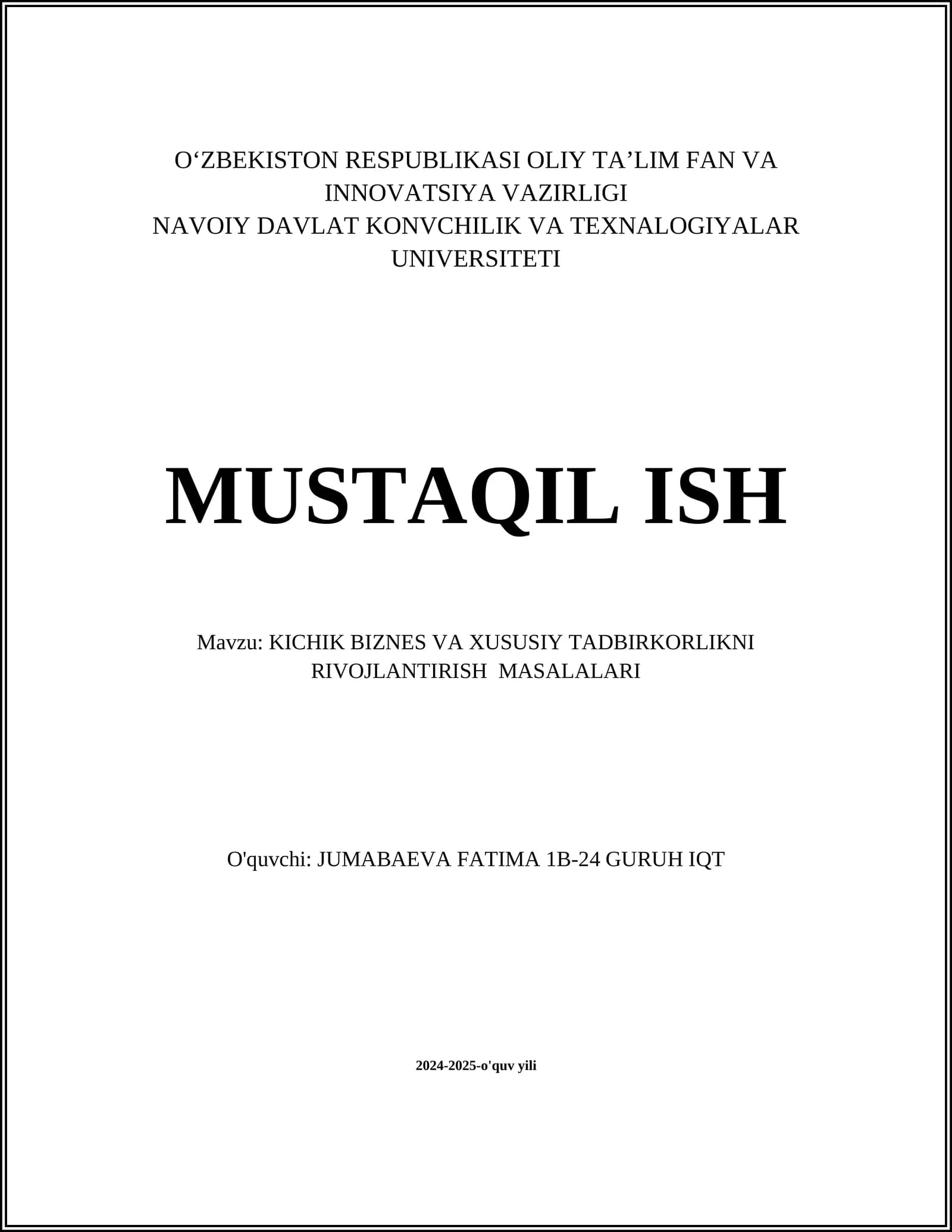KICHIK BIZNES VA XUSUSIY TADBIRKORLIKNI RIVOJLANTIRISH MASALALARI