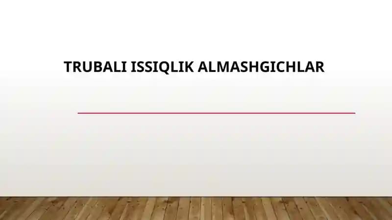 Trubali issiqlik almashgichlar