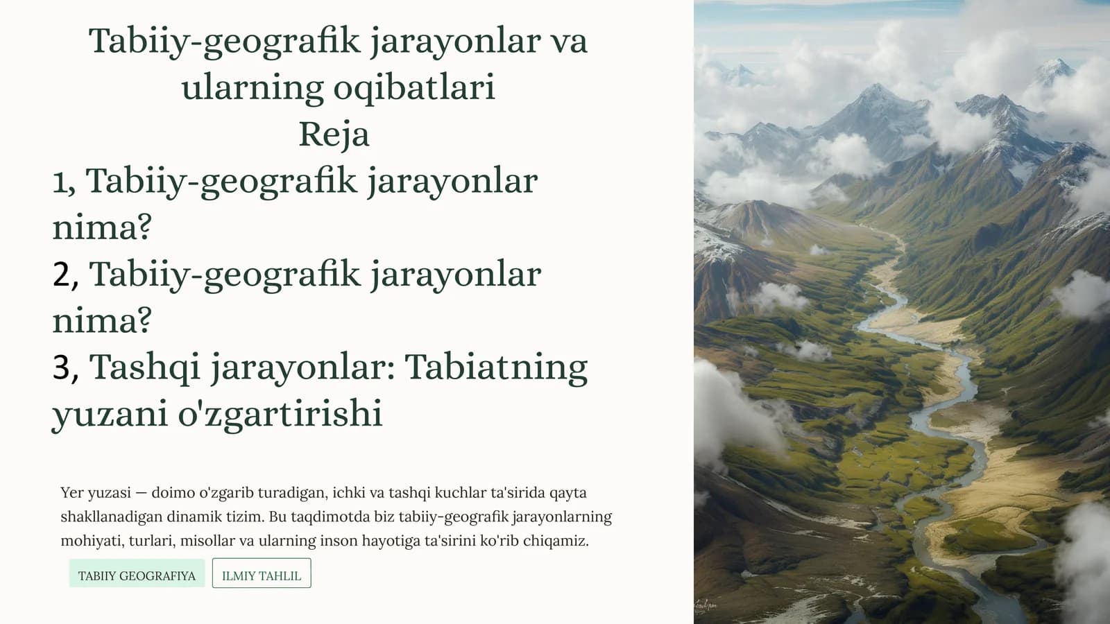 Tabiiy-geografik jarayonlar vaularning oqibatlari