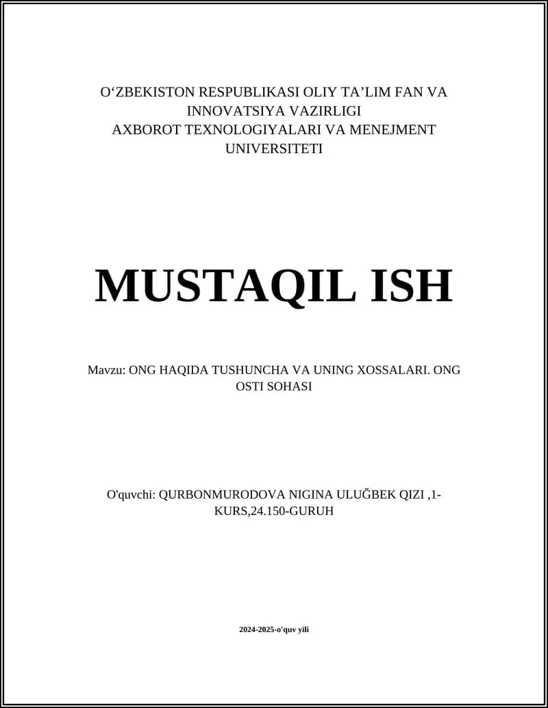 ONG HAQIDA TUSHUNCHA VA UNING XOSSALARI