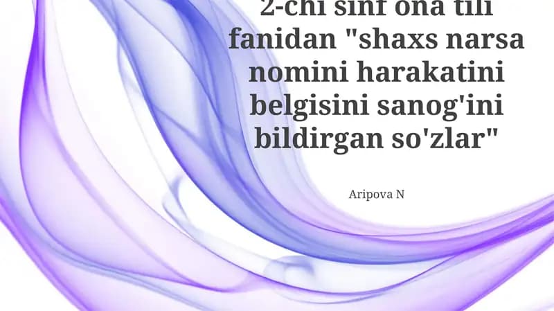 Shaxs narsa nomlarini bildiruvchi so'zlar