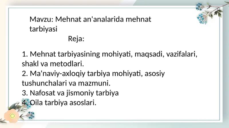 Mehnat an'analarida mehnat tarbiyasi