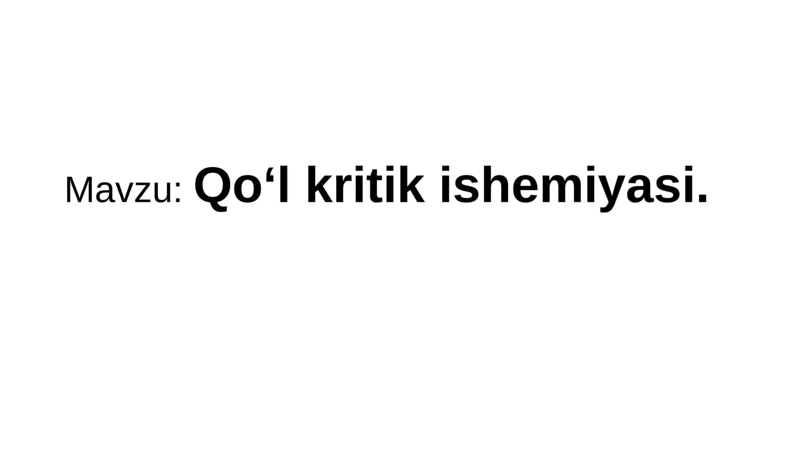 Qo‘l kritik ishemiyasi