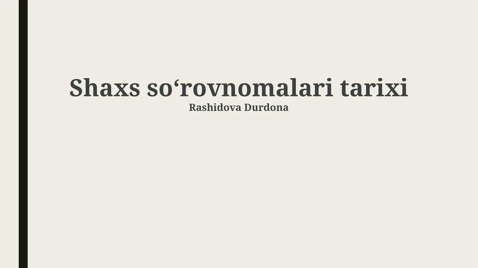 Shaxs soʻrovnomalari tarixi
