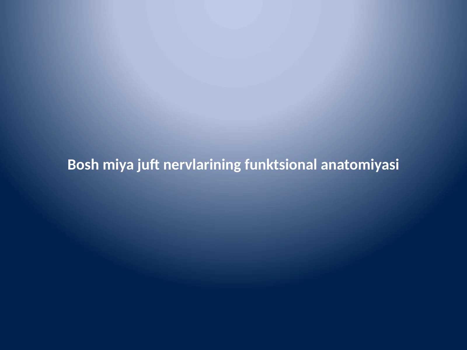 Bosh miya juft nervlarining funktsional anatomiyasi