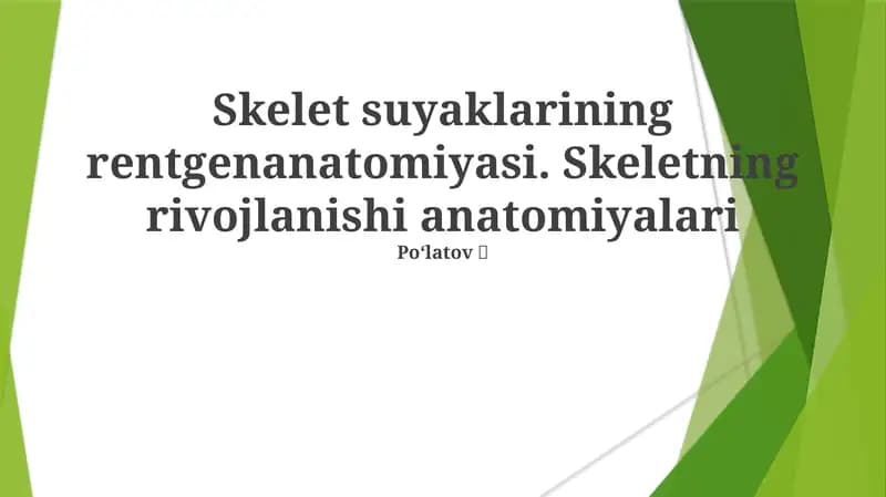 Skelet suyaklarining rentgenanatomiyasi