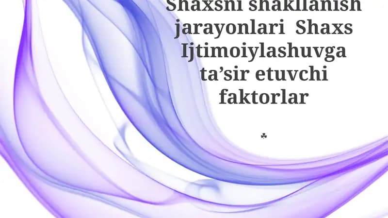 Shaxsni shakllanish jarayonlari