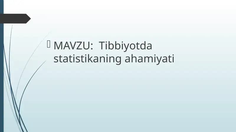 Tibbiyotda statistikaning ahamiyati