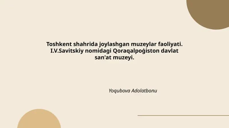 Toshkent shahridagi davlat va xususiy muzeylar faoliyati
