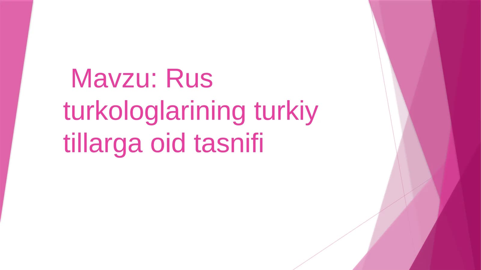 Rus turkologlarining turkiy tillarga oid tasnifi