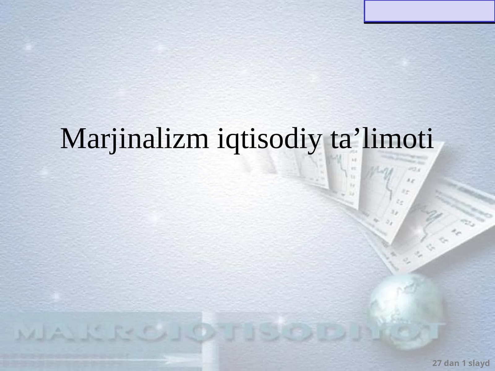 Marjinalizm iqtisodiy ta’limoti
