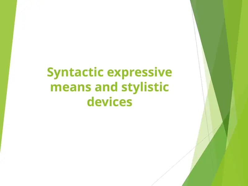 Syntactic expressive means and stylistic devices