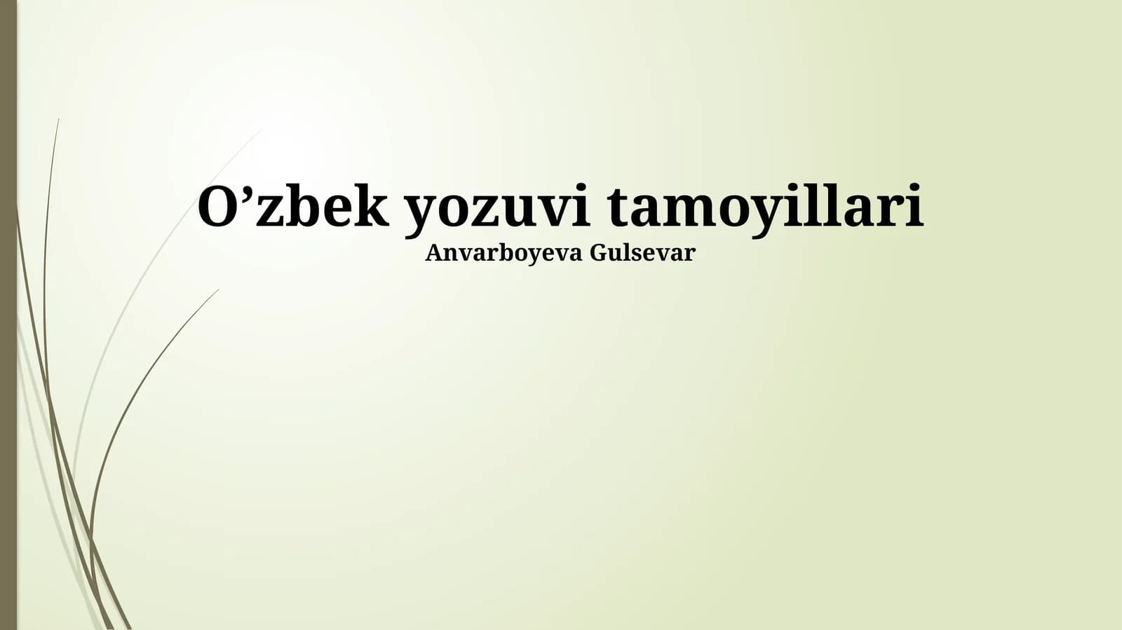 O’zbek yozuvi tamoyillari