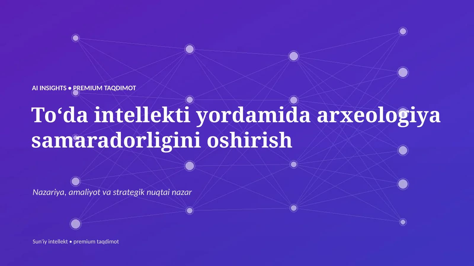 Toʻda intellekti yordamida arxeologiya samaradorligini oshirish