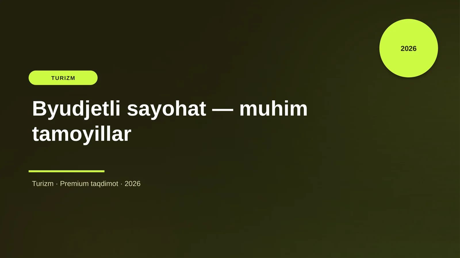 Byudjetli sayohat — muhim tamoyillar