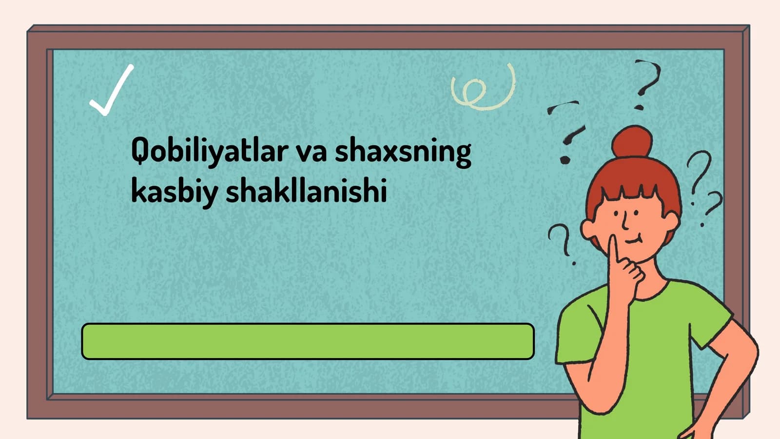 Qobiliyatlar va shaxsning kasbiy shakllanishi