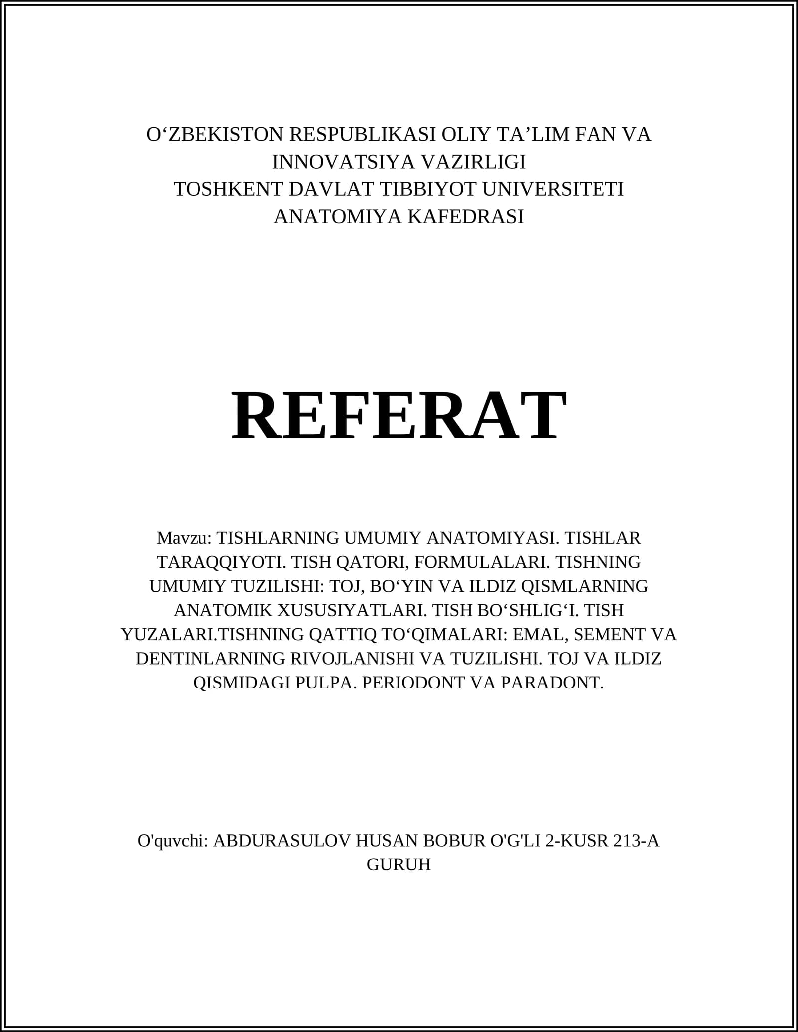 Tishlarning umumiy anatomiyasi