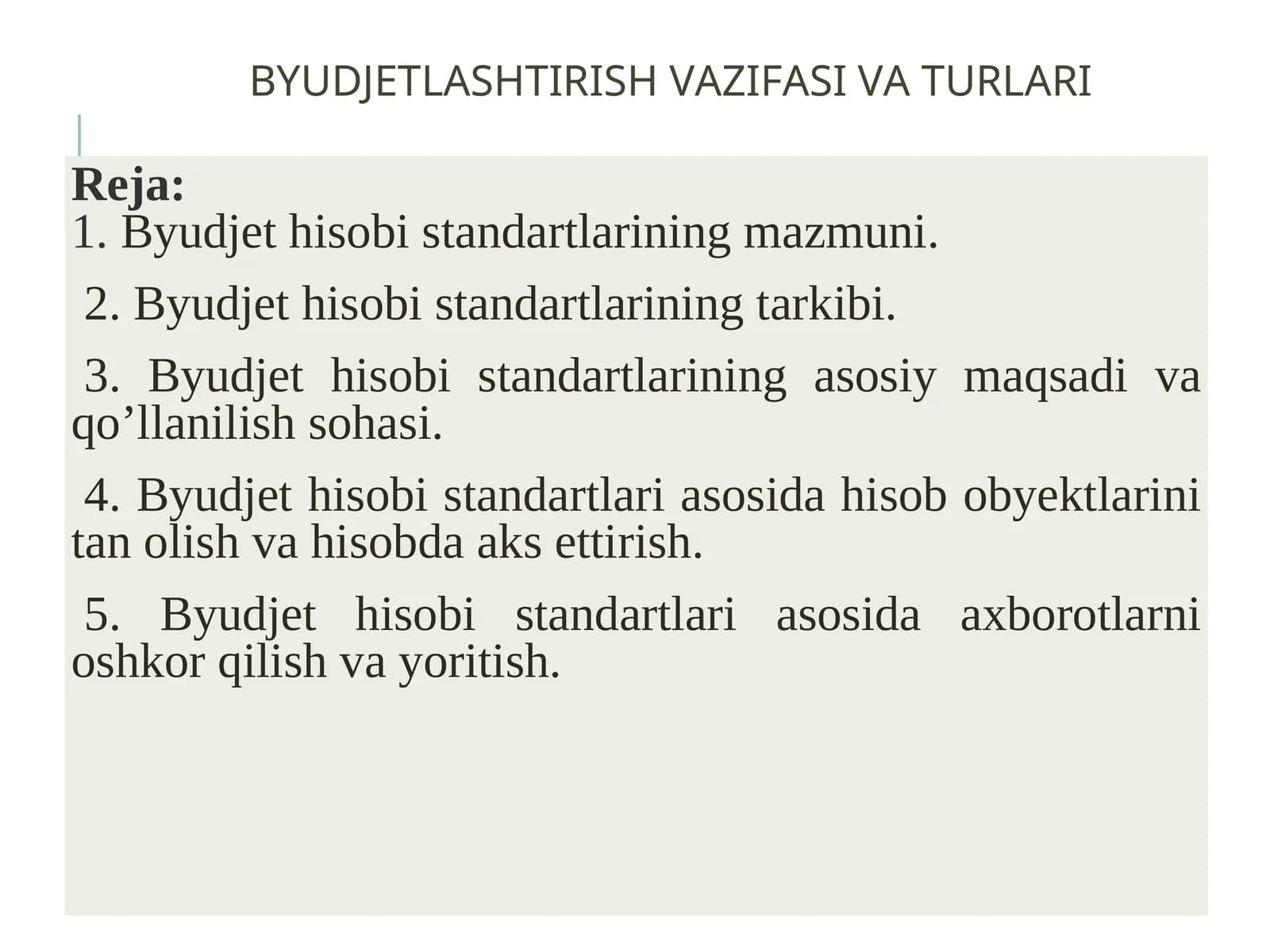 BYUDJETLASHTIRISH VAZIFASI VA TURLARI