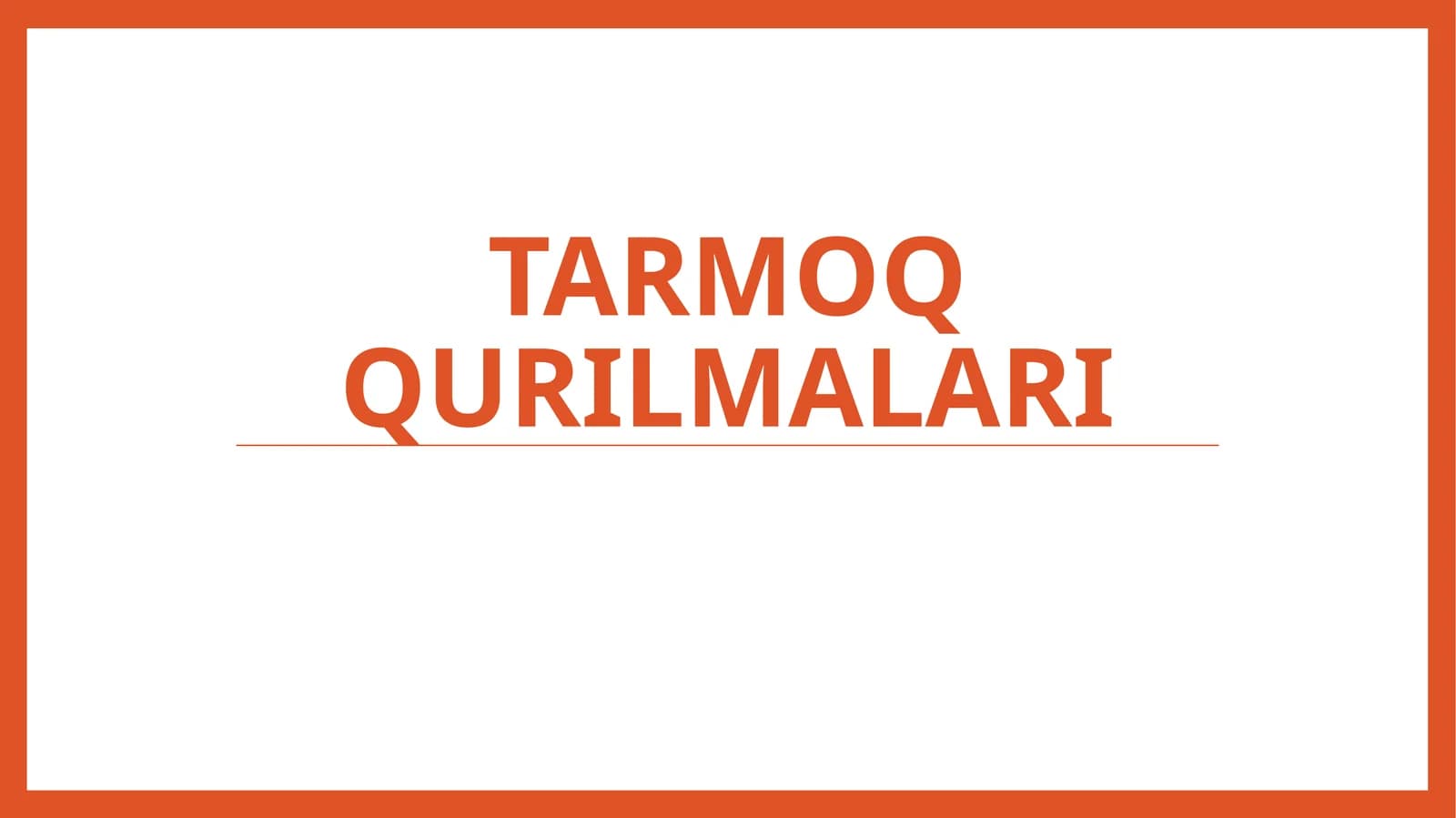 Tarmoq qurilmalari