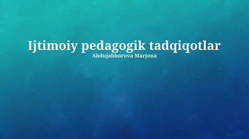 Ijtimoiy pedagogik tadqiqotlar