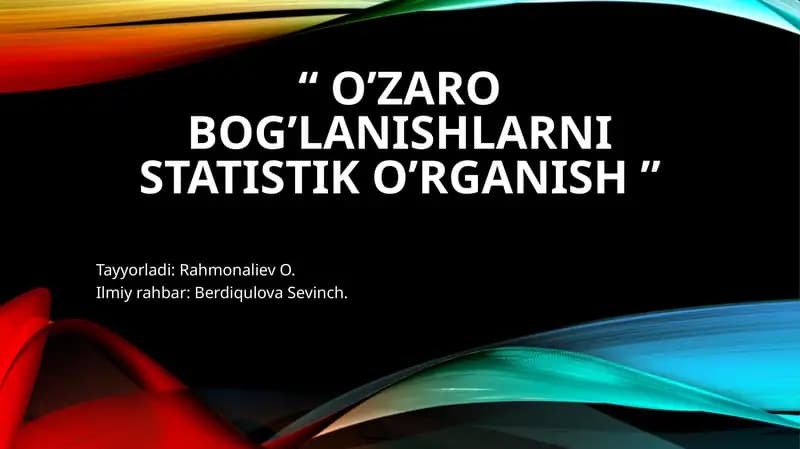 O’zarobog’lanishlarni statistiko’rganish