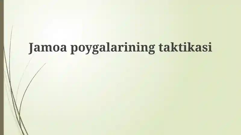 Jamoapoygalariningtaktikasi