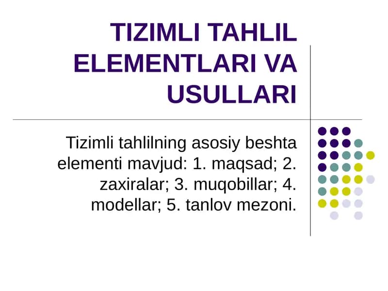 Tizimli tahlil elementlari va usullari