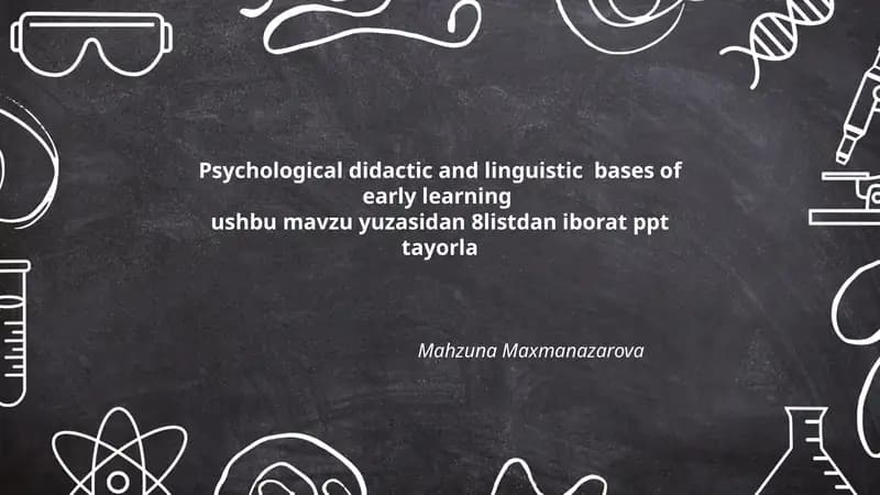 Psychological didactic and linguistic bases of early learning