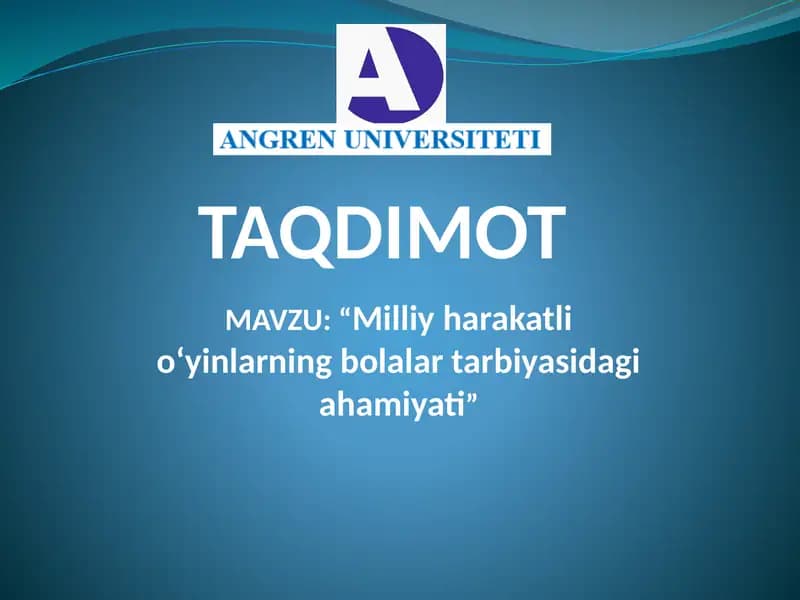 Milliy harakatli o‘yinlarning bolalar tarbiyasidagi ahamiyati