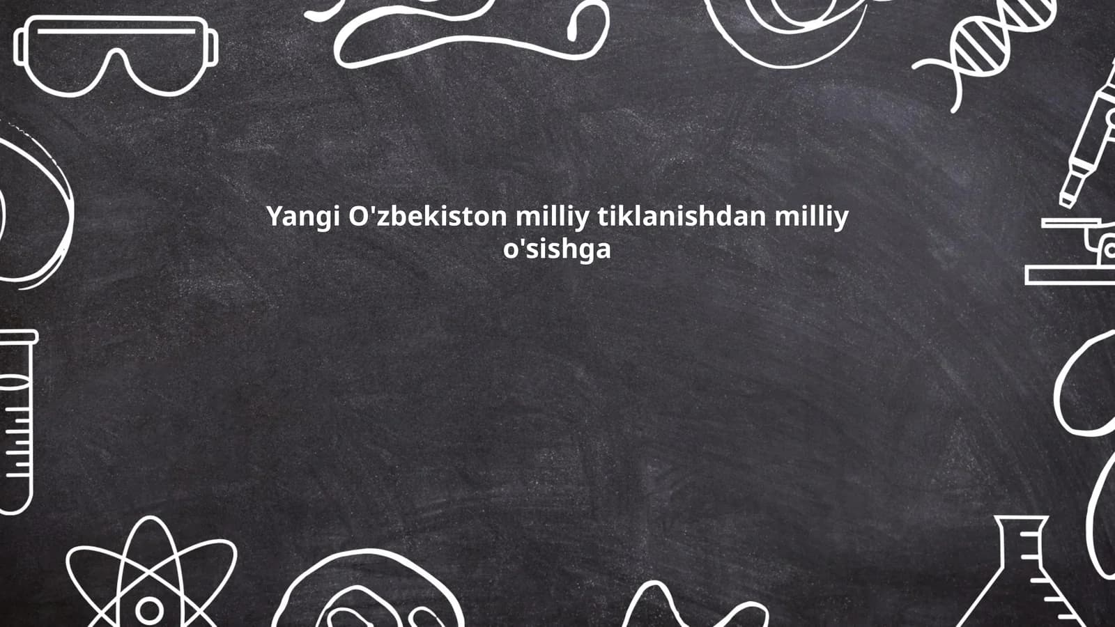 Yangi O'zbekiston milliy tiklanishdan milliy o'sishga