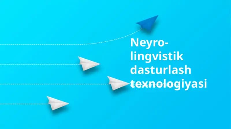 Neyro-lingvistik dasturlash texnologiyasi