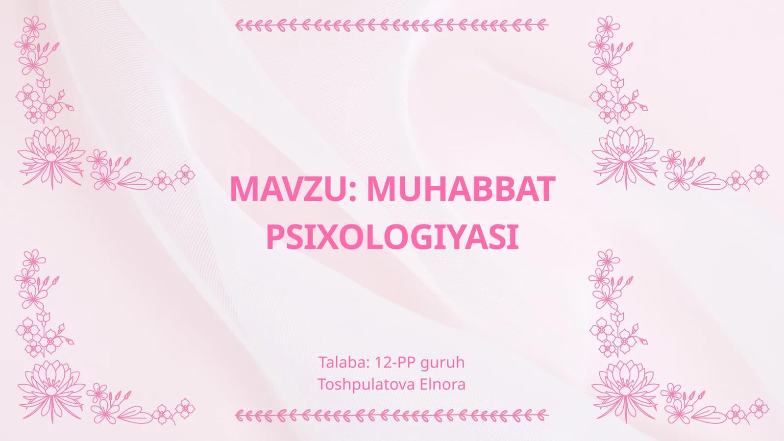 MUHABBAT PSIXOLOGIYASI
