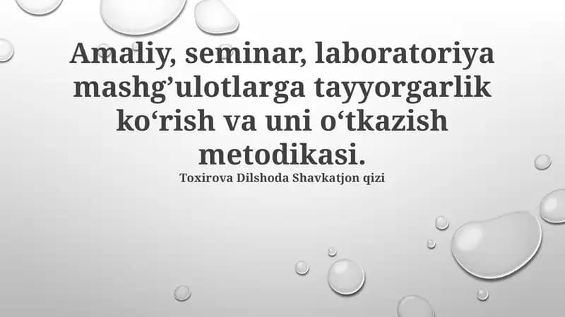 Amaliy, Seminar va Laboratoriya Mashgʻulotlarini Tayyorlash Metodologiyasi