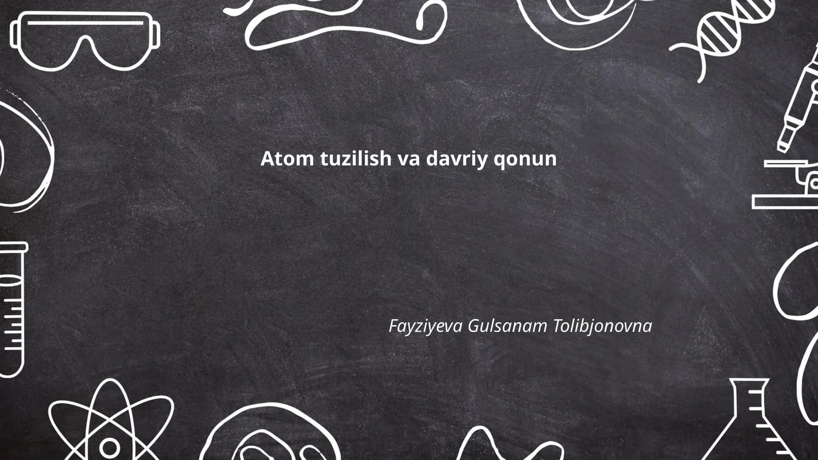 Atom tuzilish va davriy qonun