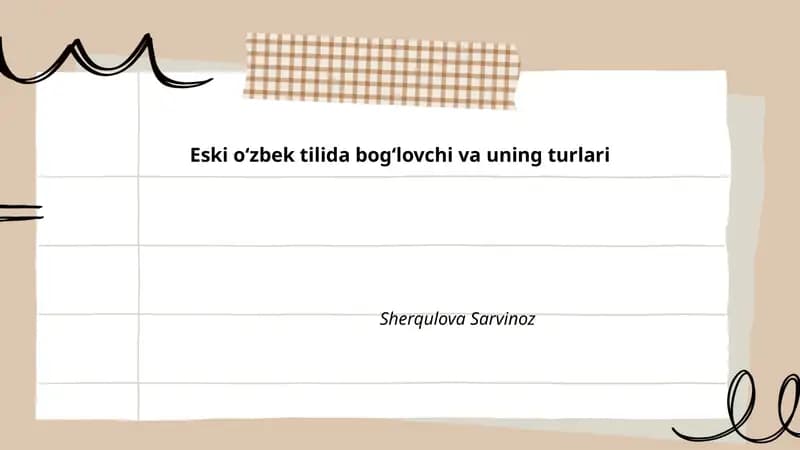 Eski oʻzbek tilida bogʻlovchi va uning turlari