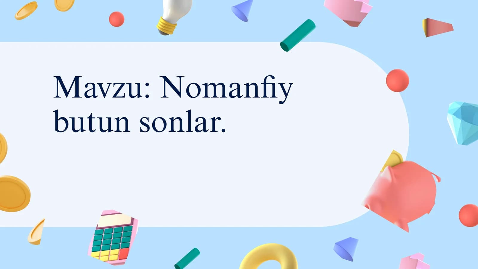 Nomanfiy butun sonlar