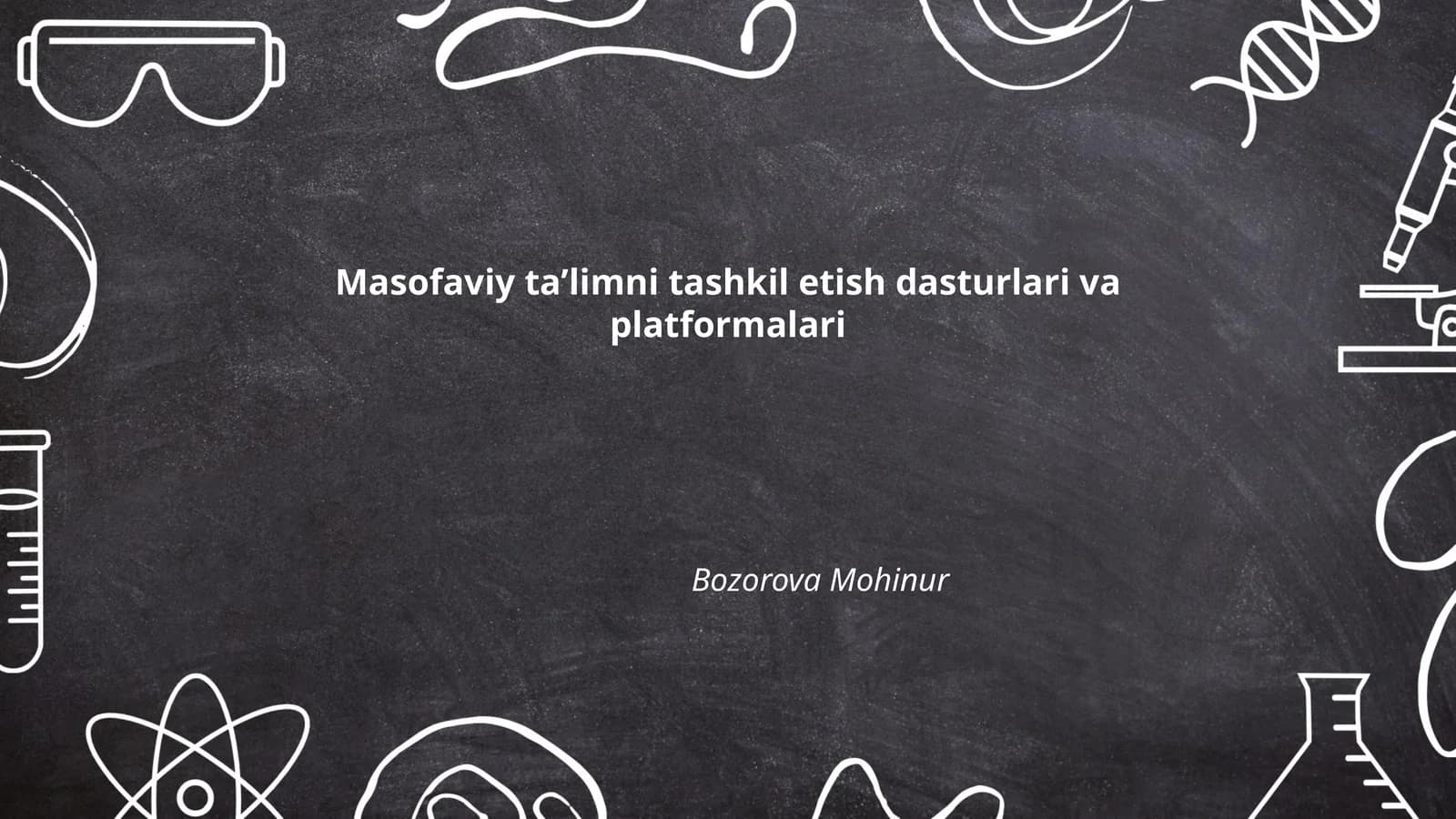 Masofaviy taʼlimni tashkil etish dasturlari va platformalari